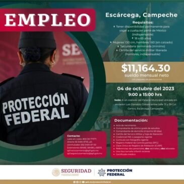 Ofertan vacantes en Campeche de Guardia en el Servicio de protección Federal